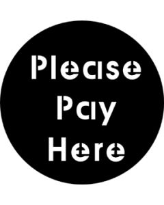 Please Pay Here gobo