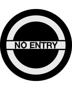 No Entry gobo